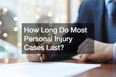 How Long Do Most Personal Injury Cases Last?